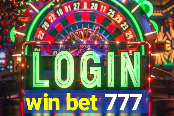 win bet 777